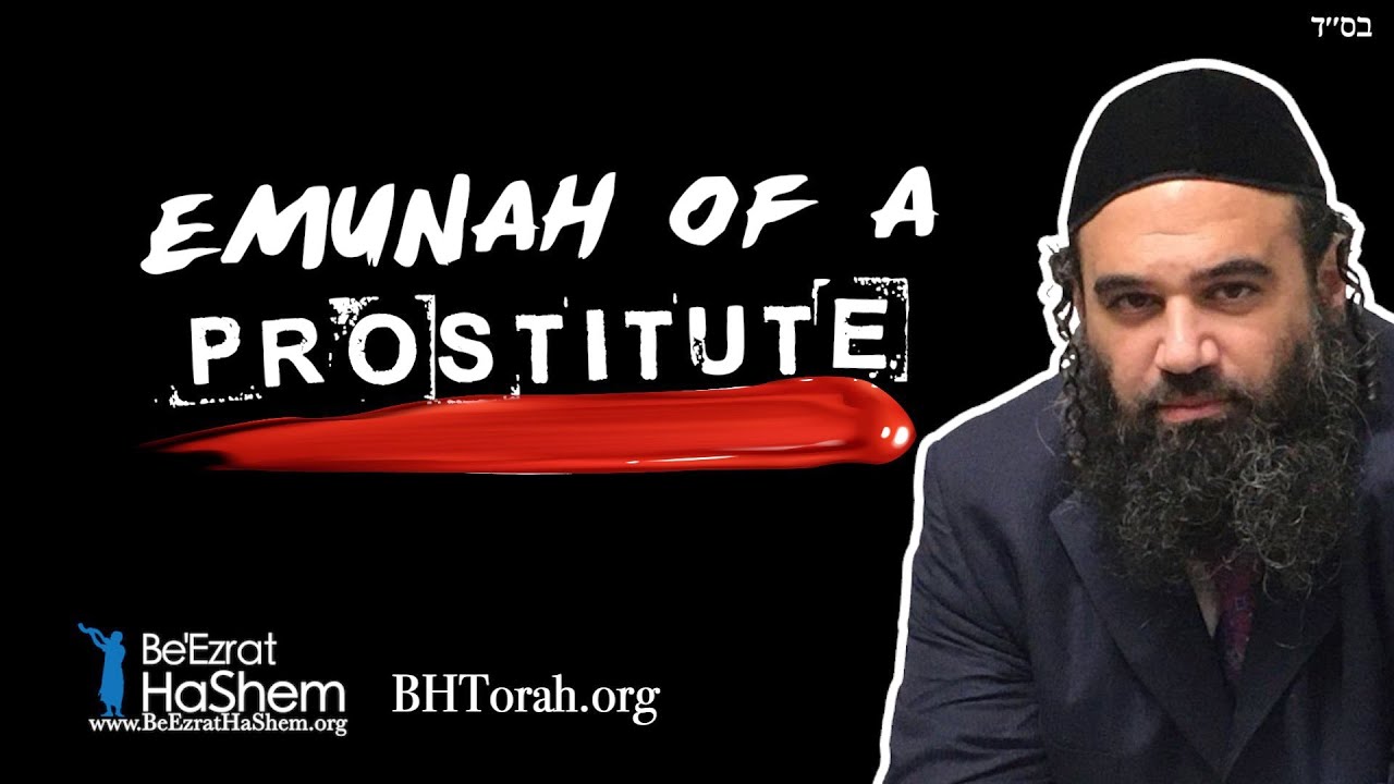 Emunah Of A Prostitute vs The Generation of Knowledge