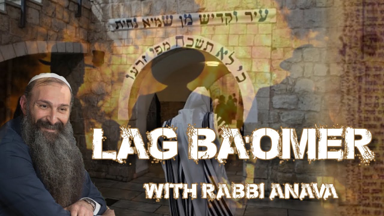 Lag Ba'Omer is tomorrow - Special prayers and more... - NEW lecture loaded - Rabbi Alon Anava