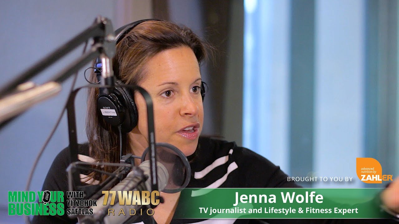 Jenna Wolfe talks Fitness and Health on 77WABC Mind Your Business with Yitzchok Saftlas