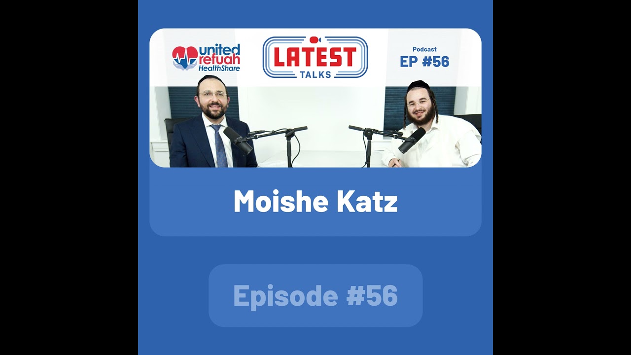 Latest Talks Podcast - Ep #56 | Guest: Moishe Katz