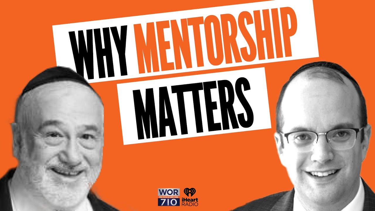 Why Mentorship Matters Featuring Zevy Wolman and Robert Safren from The Jewish Entrepreneur