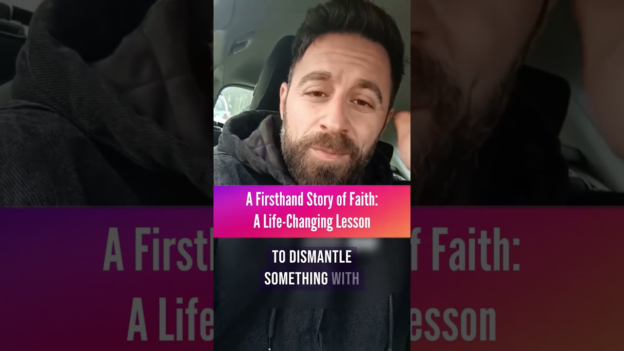 A Firsthand Story of Faith: A Life-Changing Lesson