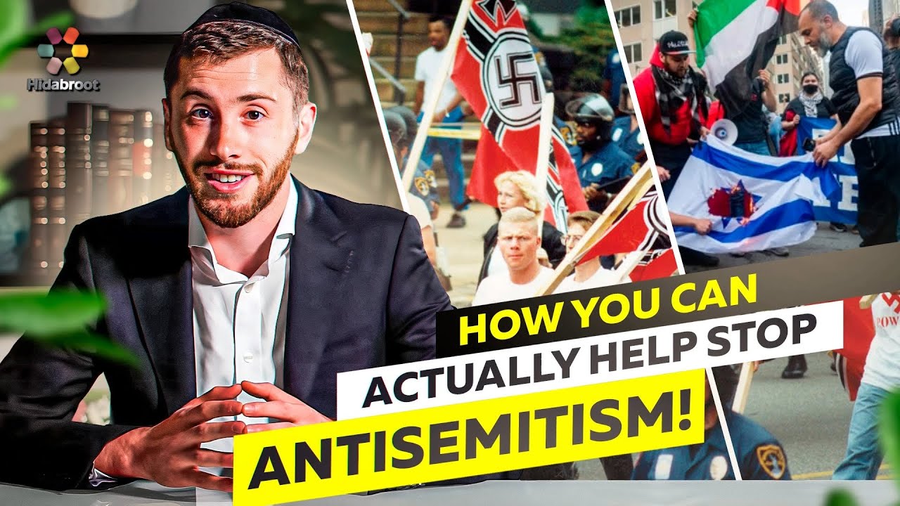 How You Can Actually Help Stop Antisemitism! - Rabbi Eli Karmel