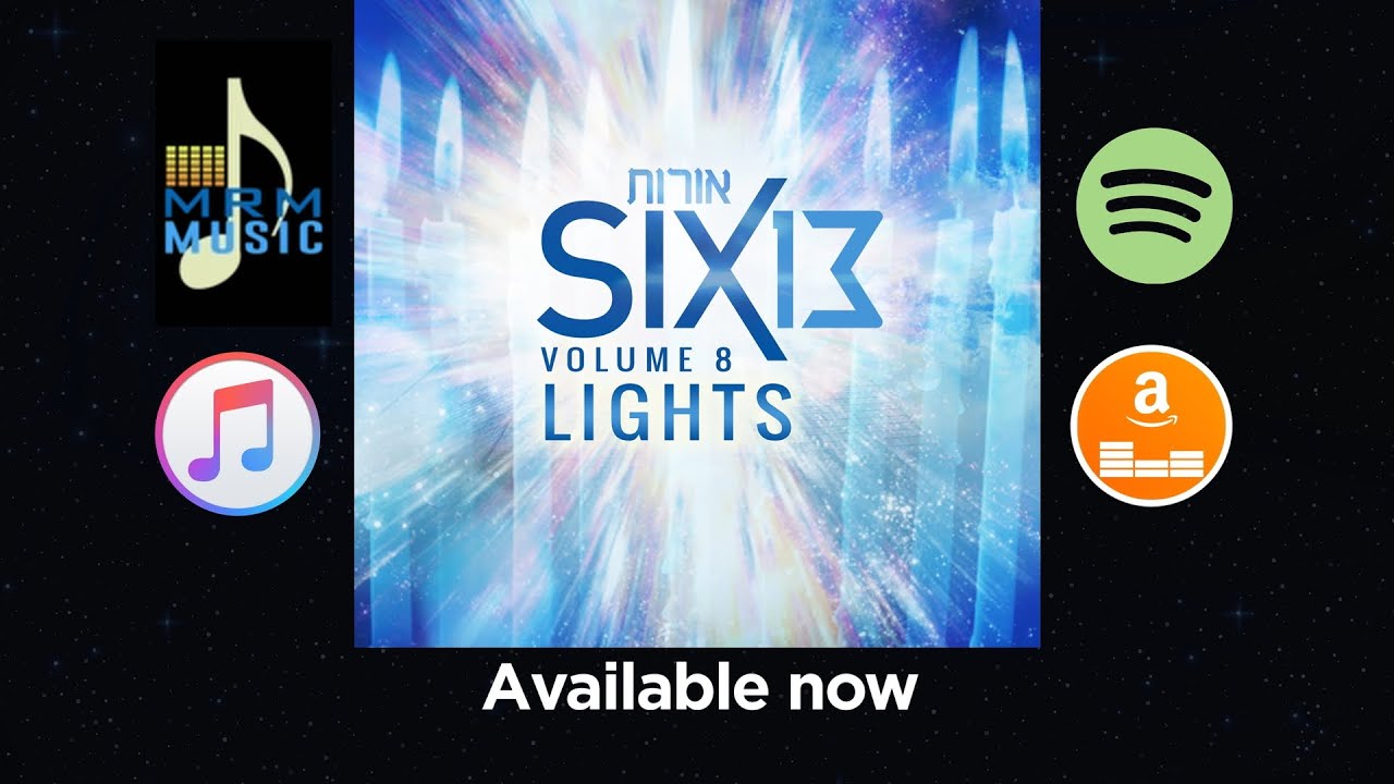 Six13, Volume 8: Lights | ALBUM SAMPLER