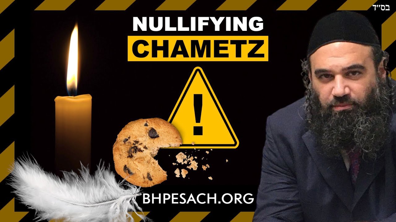 Nullifying Chametz on Erev Pesach