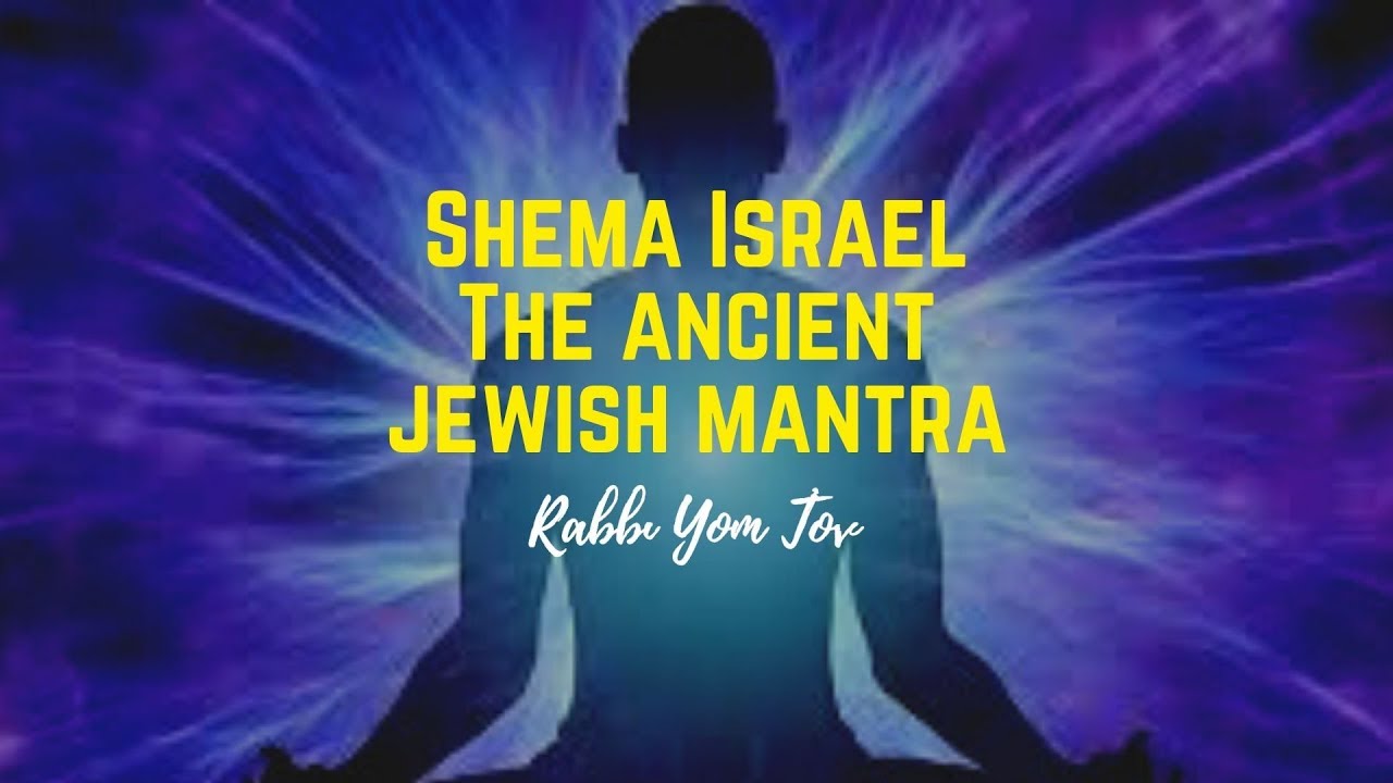 The metaphysics of an ancient Jewish mantra ( Shema Israel )