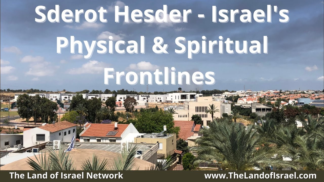 Israel Uncensored: Sderot Hesder - Israel's Physical & Spiritual Frontlines