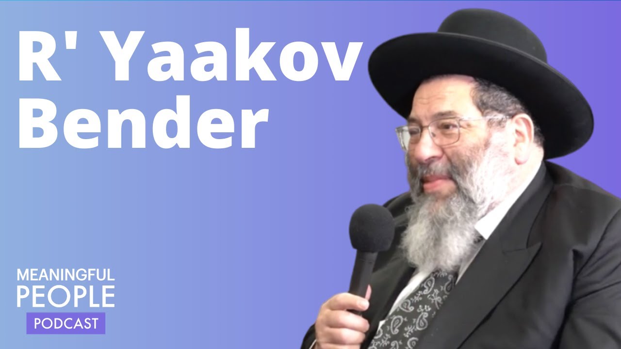 The Story of Rabbi Yaakov Bender | Meaningful People #5