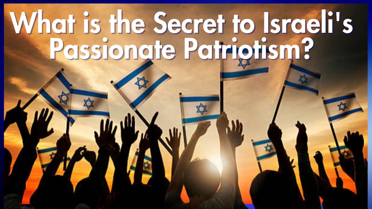 What is the Secret to Israeli's Passionate Patriotism? -Jeremy Gimpel: The Land of Israel Fellowship
