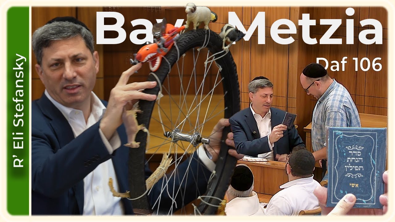 Daf Yomi Bava Metzia Daf 106 by R’ Eli Stefansky