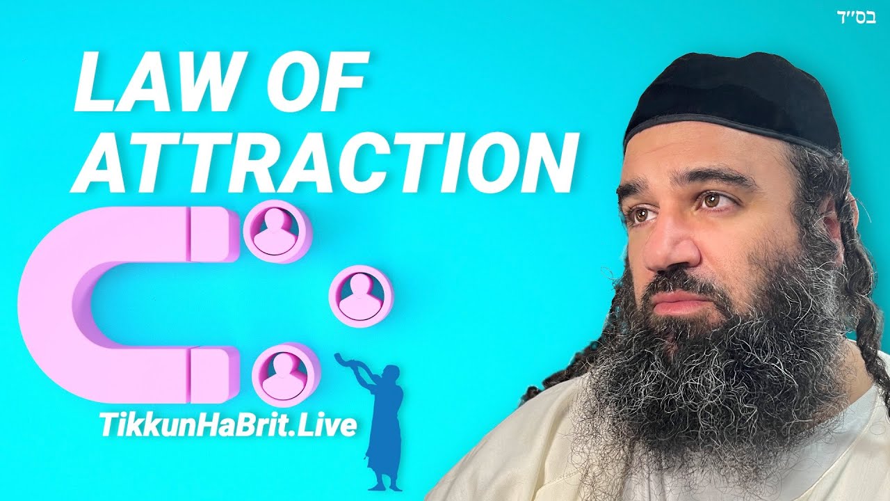 Torah on Laws of Attraction