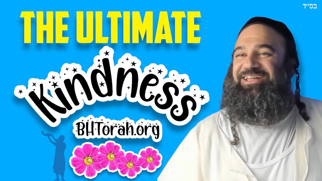 The Ultimate Kindness Parashat Vayechi