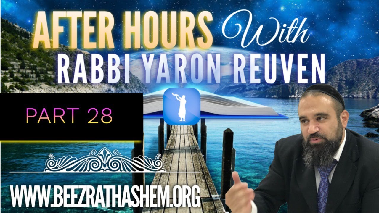 After Hours with Rabbi Yaron Reuven (28)