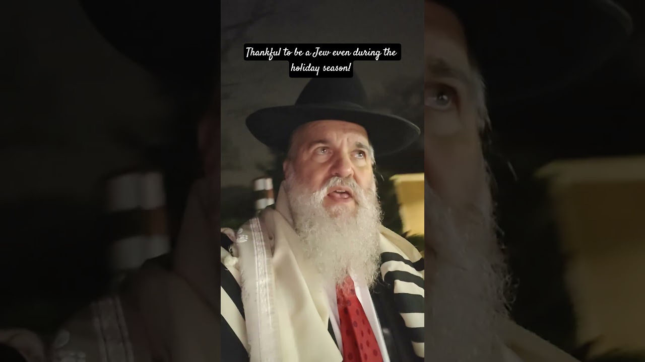Thankful to be a Jew even during the holiday season!