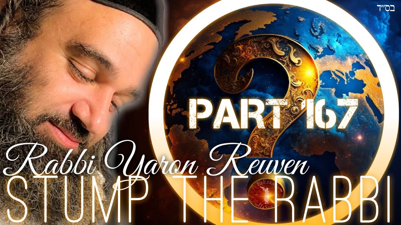 Behaalotecha Toxic People, Non-Jew HEAVEN, Marriage Tips, TAXES, Wildfire  - Stump The Rabbi (167)