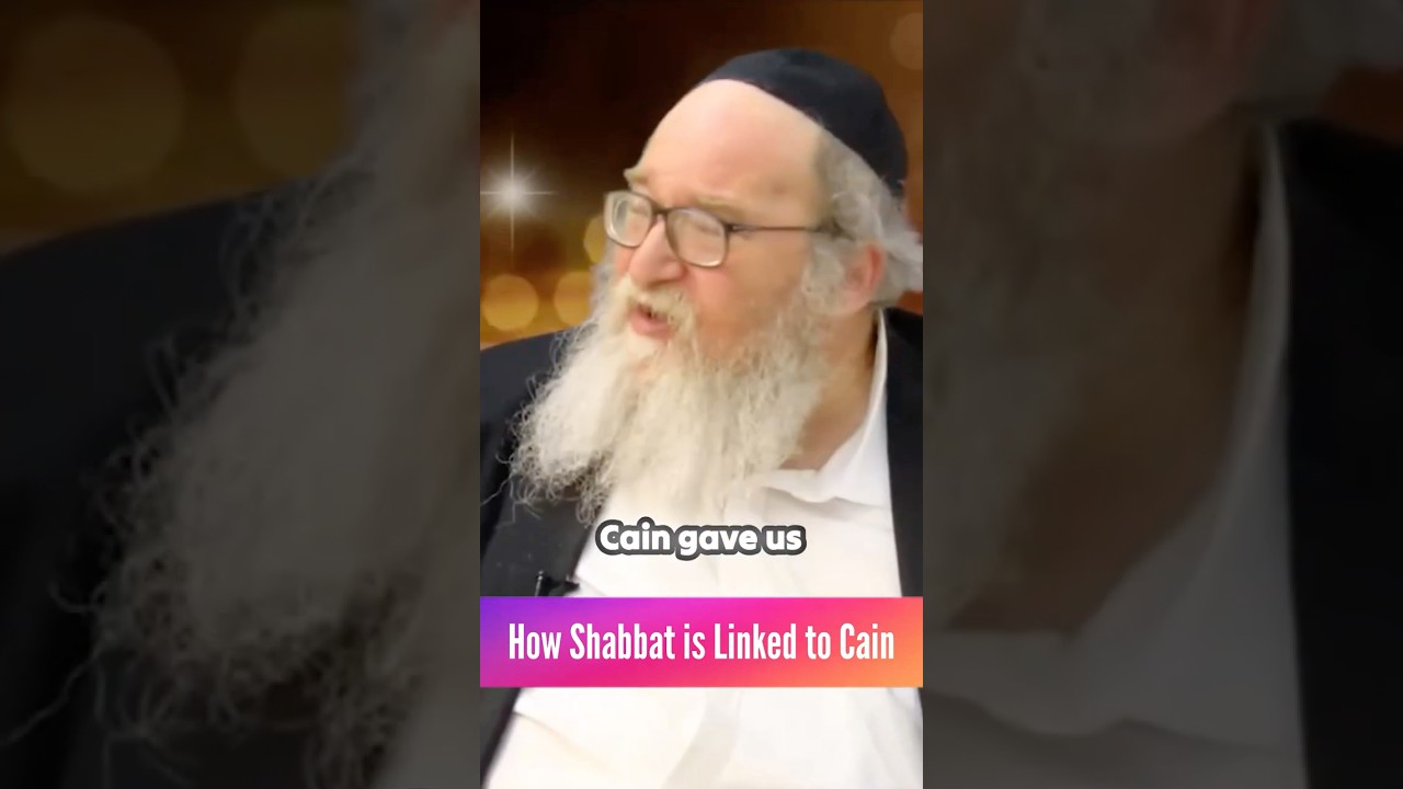How Shabbat is Linked to Cain