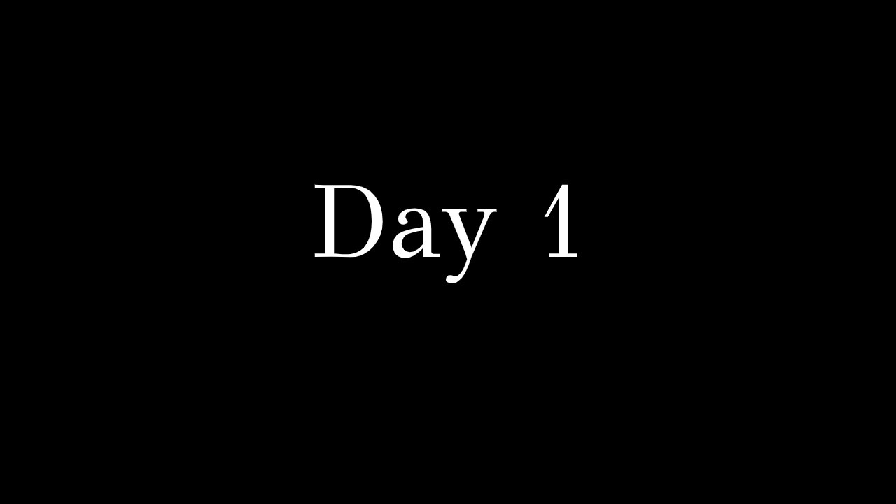 Day 1 - Prepare for the journey!