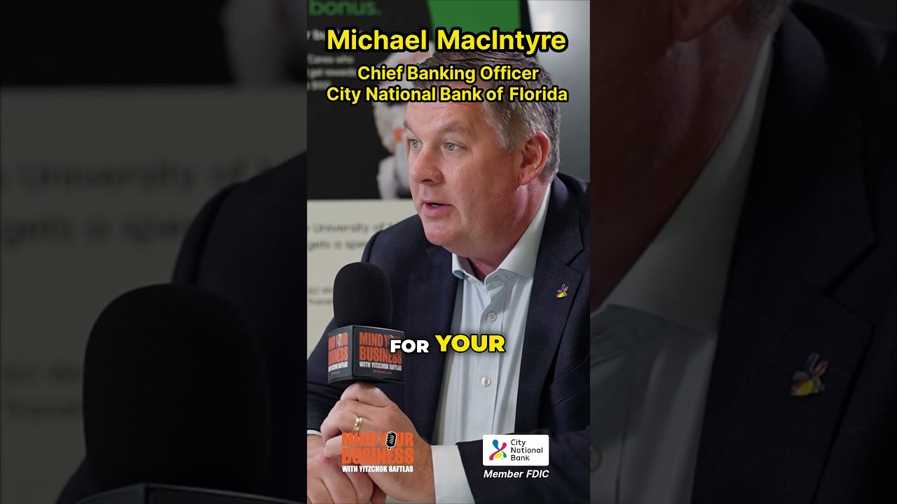 What CEOs Do That Others Won't Michael MacIntyre, City National Bank of Florida #executivetraining