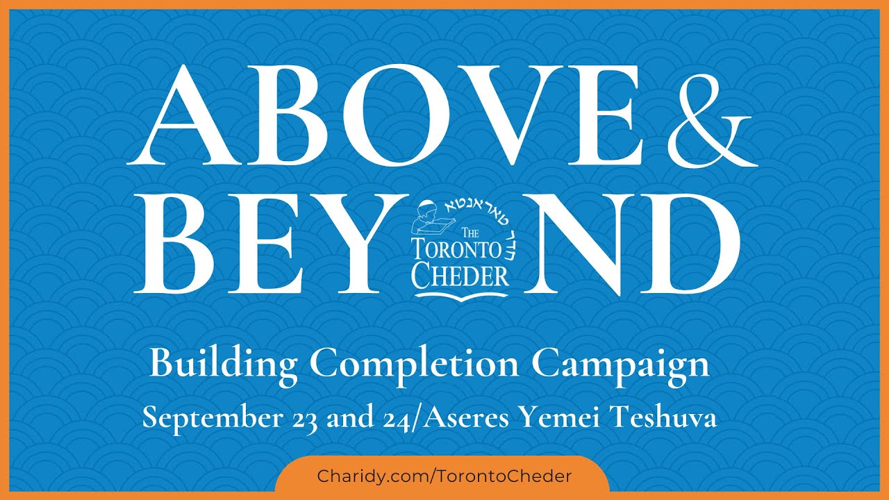 The Toronto Cheder New Building Campaign