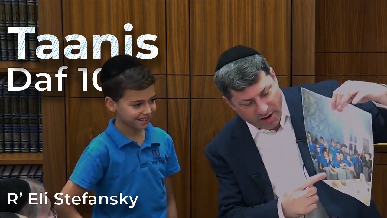 Daf Yomi Taanis Daf 10 by R’ Eli Stefansky