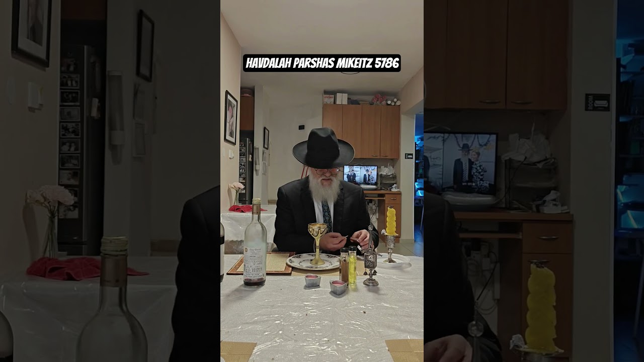 Havdalah Parshas Mikeitz 5786