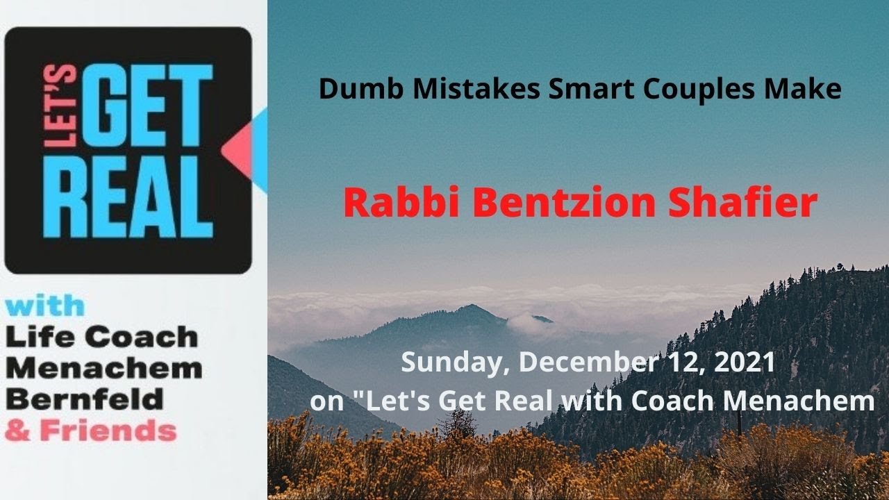 Rabbi Bentzion Shafier, 10 Really Dumb Mistakes That Very Smart Couples Make