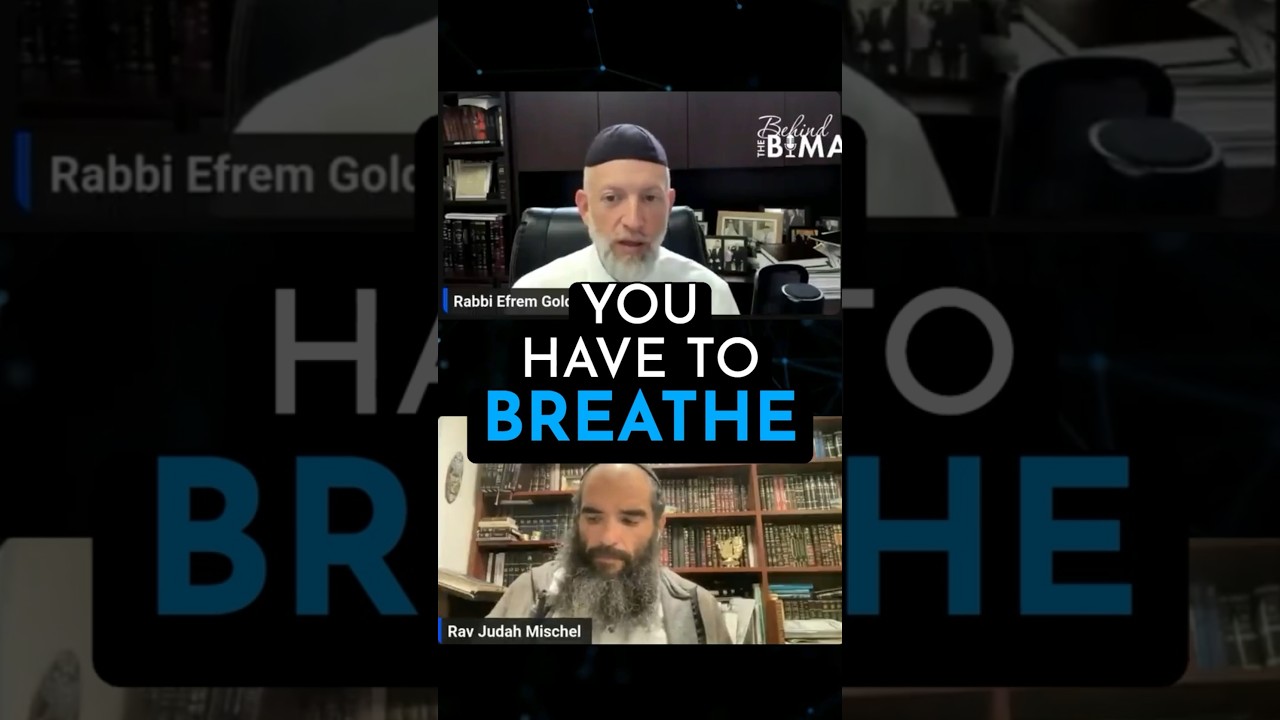 You have to BREATHE