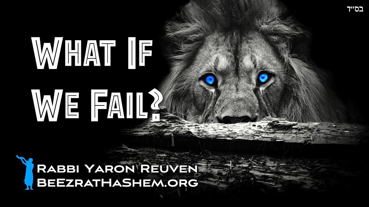 What If We Fail in TeShuva? Advice In Investing And Serving HaShem