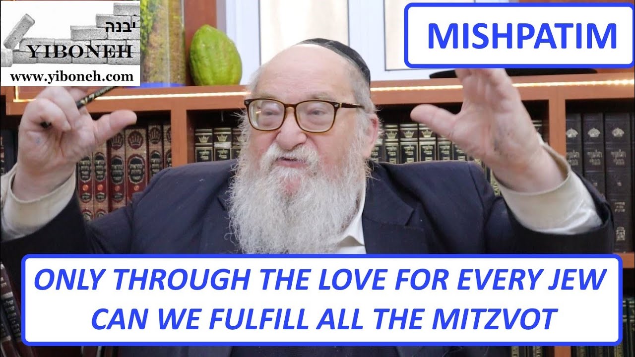Rav Yitzchak Breitowitz: Only Through Love for All Jews Can All The Mitzvot be Fulfilled