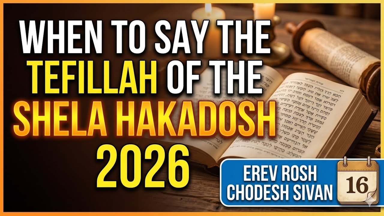 When to Say the Tefillah of the Shela Hakadosh This Year