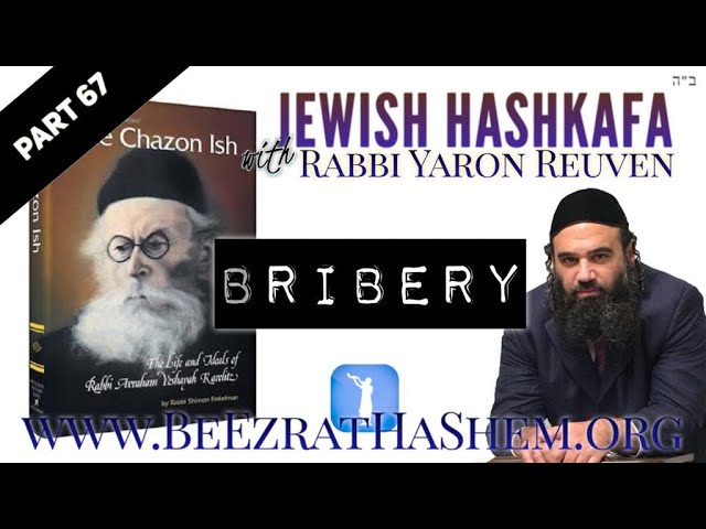 BRIBERY - Jewish HaShkafa (67)