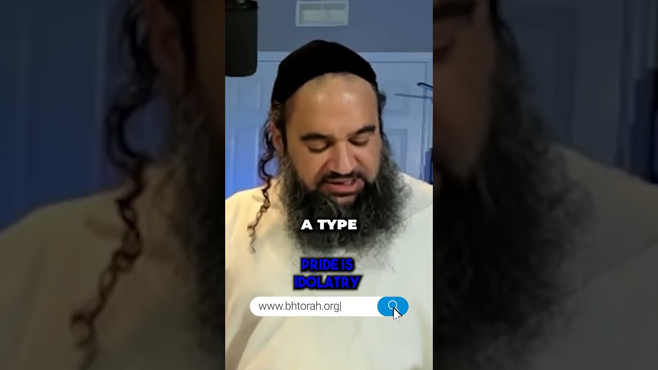 Pride Is Idolatry #Torah #OrthodoxJudaism #RabbiYaronReuven #Mussar #Judaism #Jewish #pride