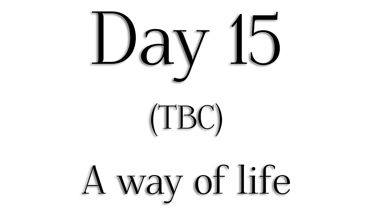 TBC - Day 15 - 'A way of life' - Rabbi Alon Anava | Atzmut.org