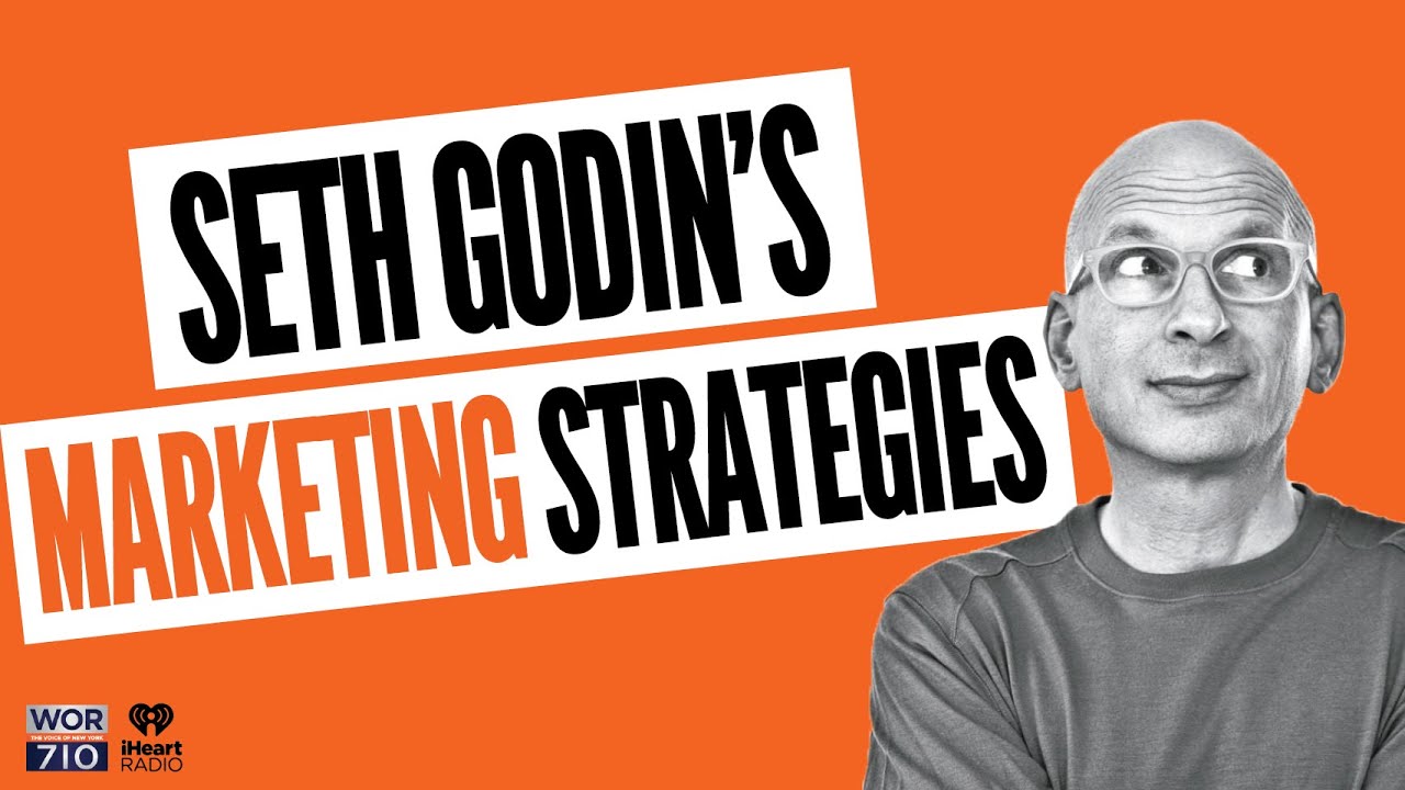 Seth Godin's Marketing Strategies