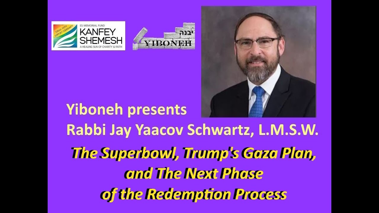 The Superbowl, Trump's Gaza Plan, and The Next Phase of the Redemption Process