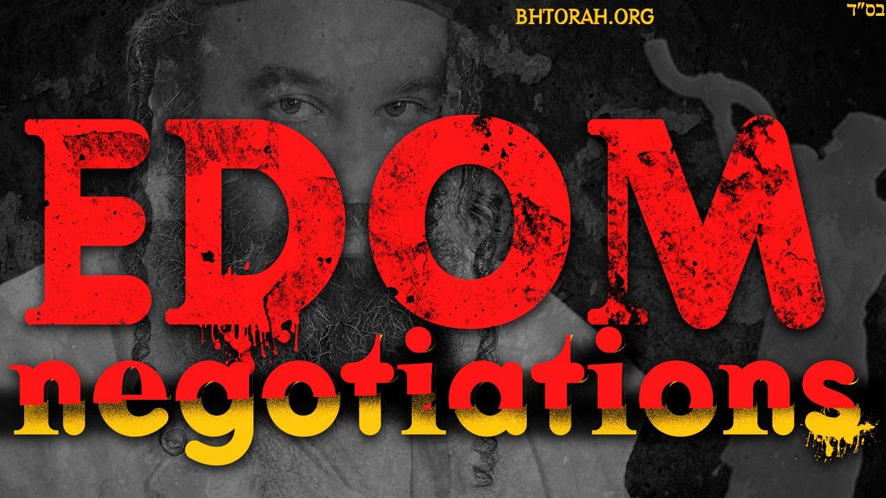 Rules of Negotiations with Edom | WAR OF AMALEK (29)