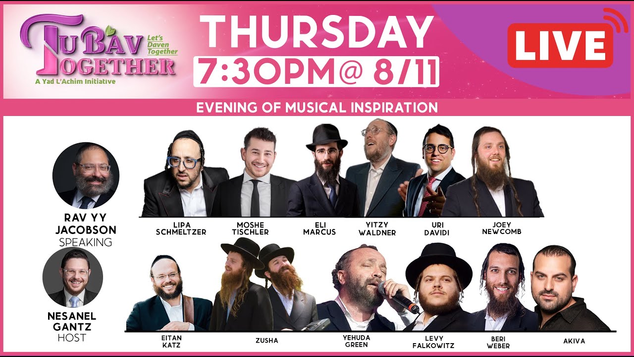 Pre-Tu B'Av Together Musical Performance - Global Tefillah for Shidduchim