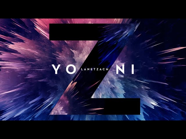 YONI Z - LANETZACH [Official Audio] לנצח - Z יוני