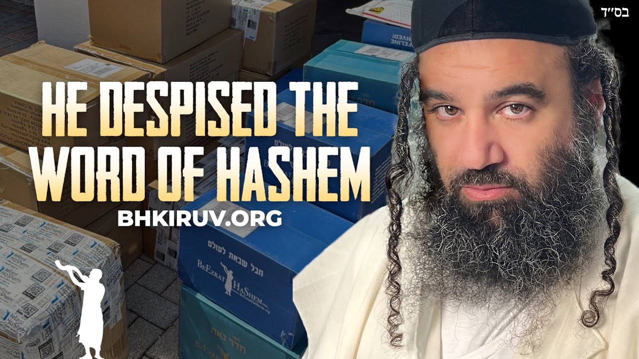 He Despised The Word Of HaShem