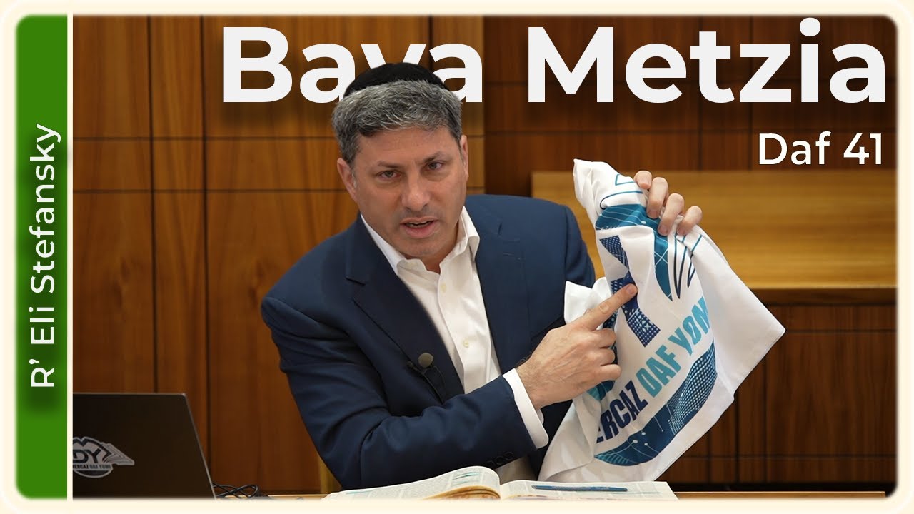 Daf Yomi Bava Metzia Daf 41 by R’ Eli Stefansky