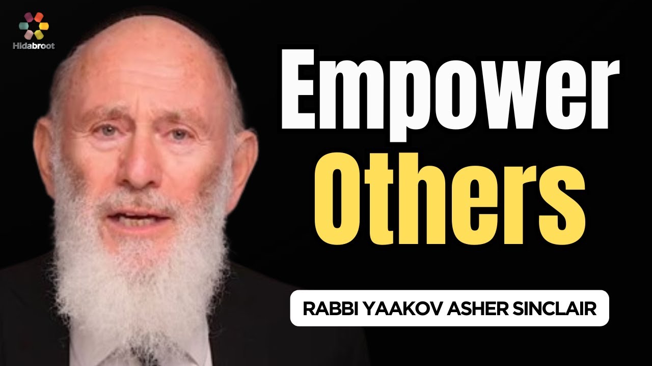 Empowering Others - Parshat Miketz - Rabbi Yaakov Asher Sinclair