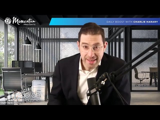 Everything, Always, Yesterday - Mr. Charlie Harary - TorahAnytime.com