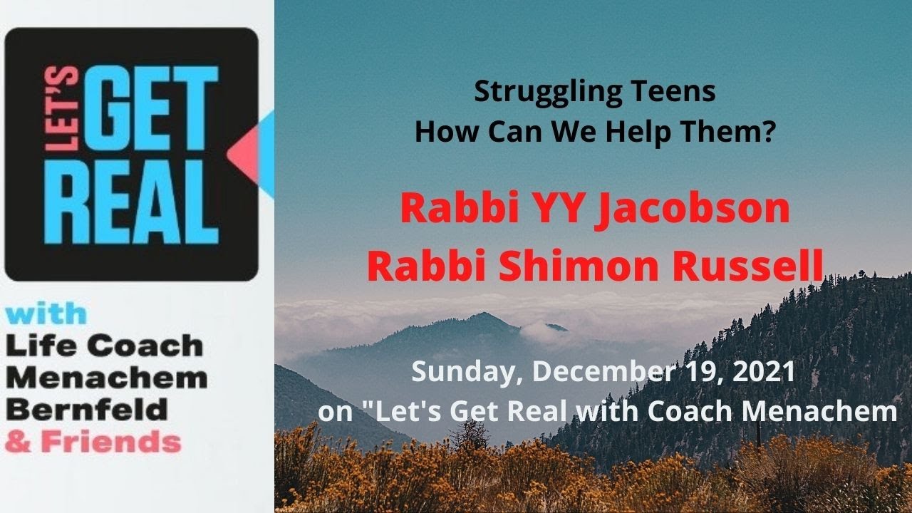Struggling Teens, Rabbi YY Jacobson & Rabbi Shimon Russell, LCSW