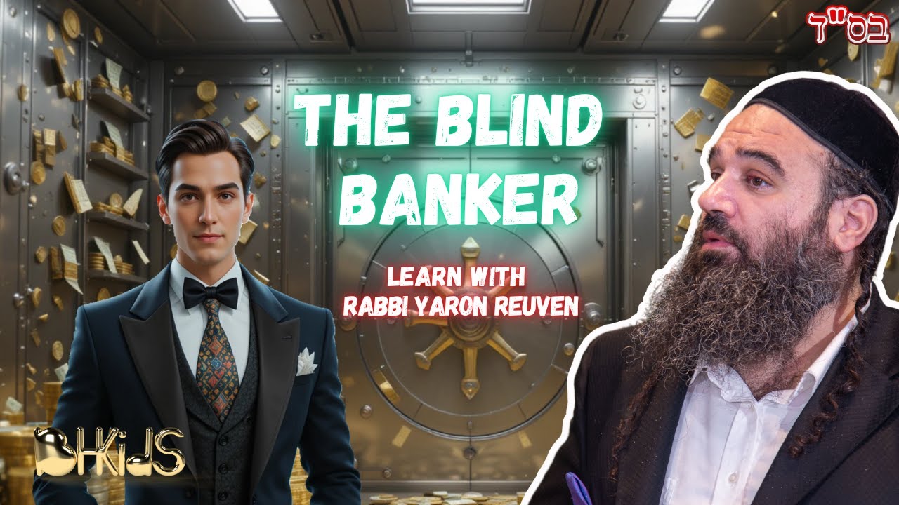 The Blind Banker | TORAH FOR KIDS AI
