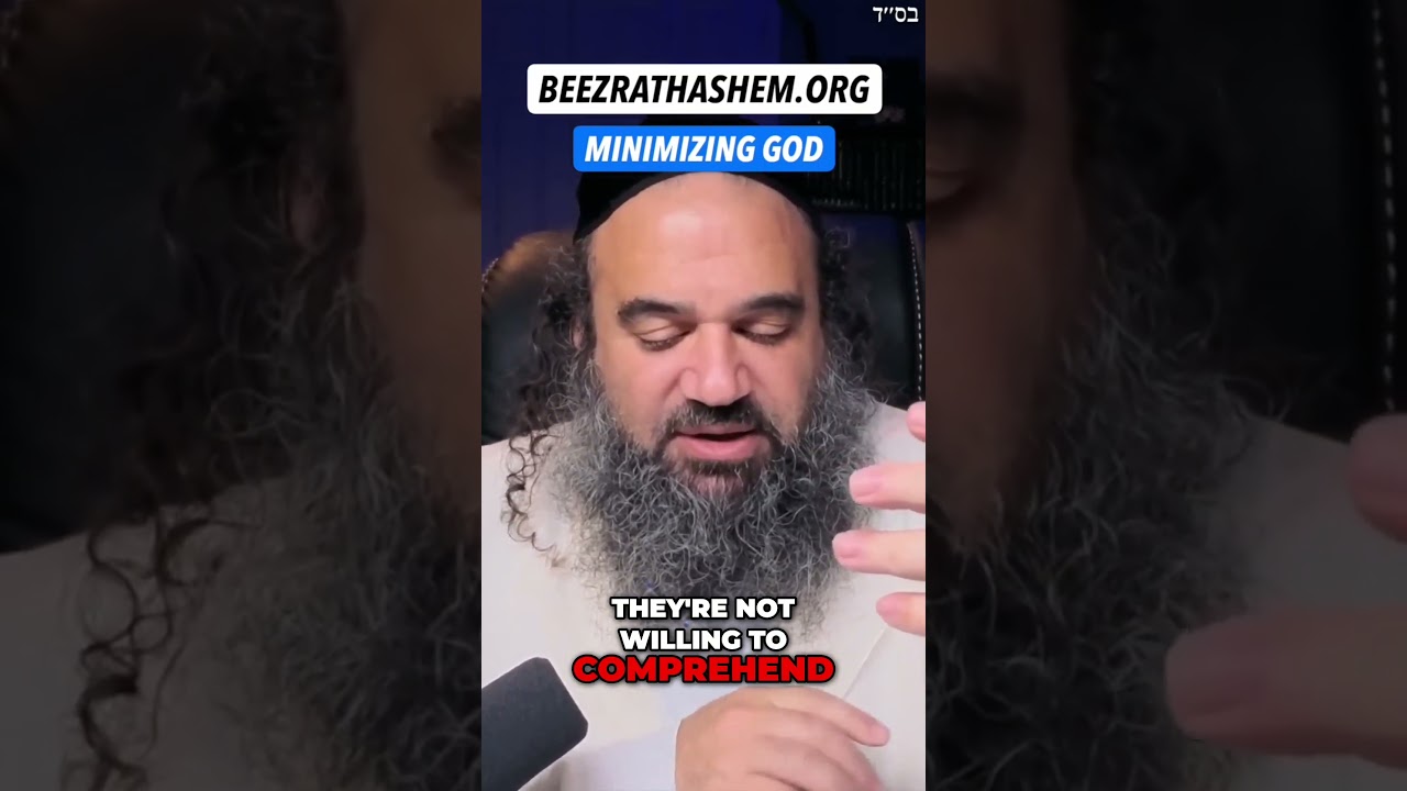 Heretics Won't Accept They're Smaller Than God #Torah #Jewish #RabbiYaronReuven