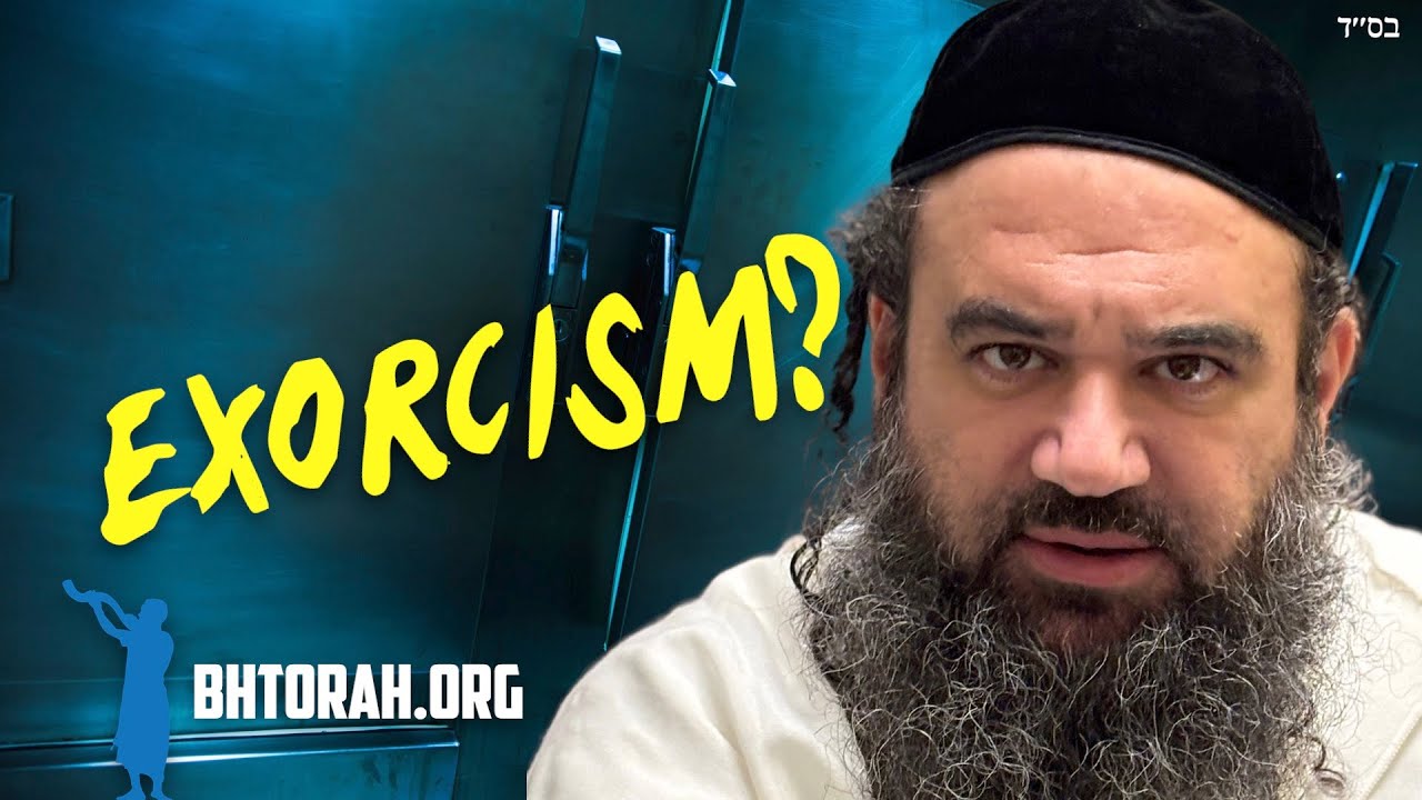 Do Jews Believe in Exorcism