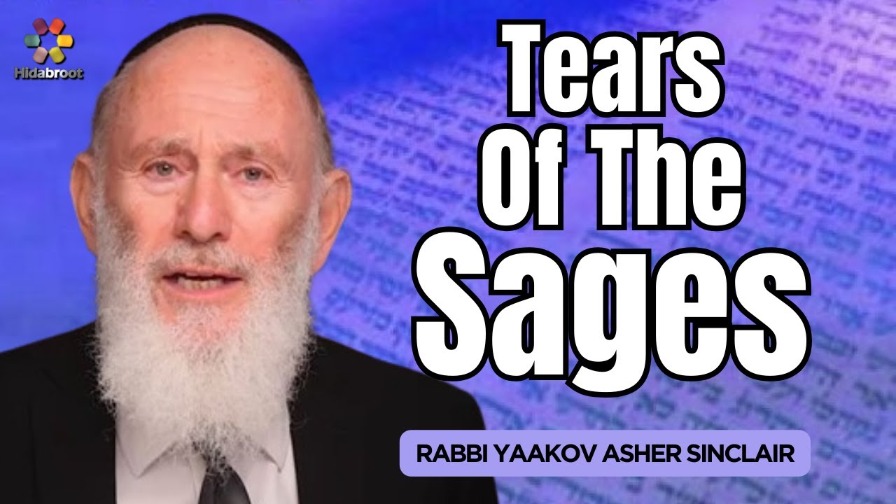 Tears of the Sages - Parshat Acharei Mot