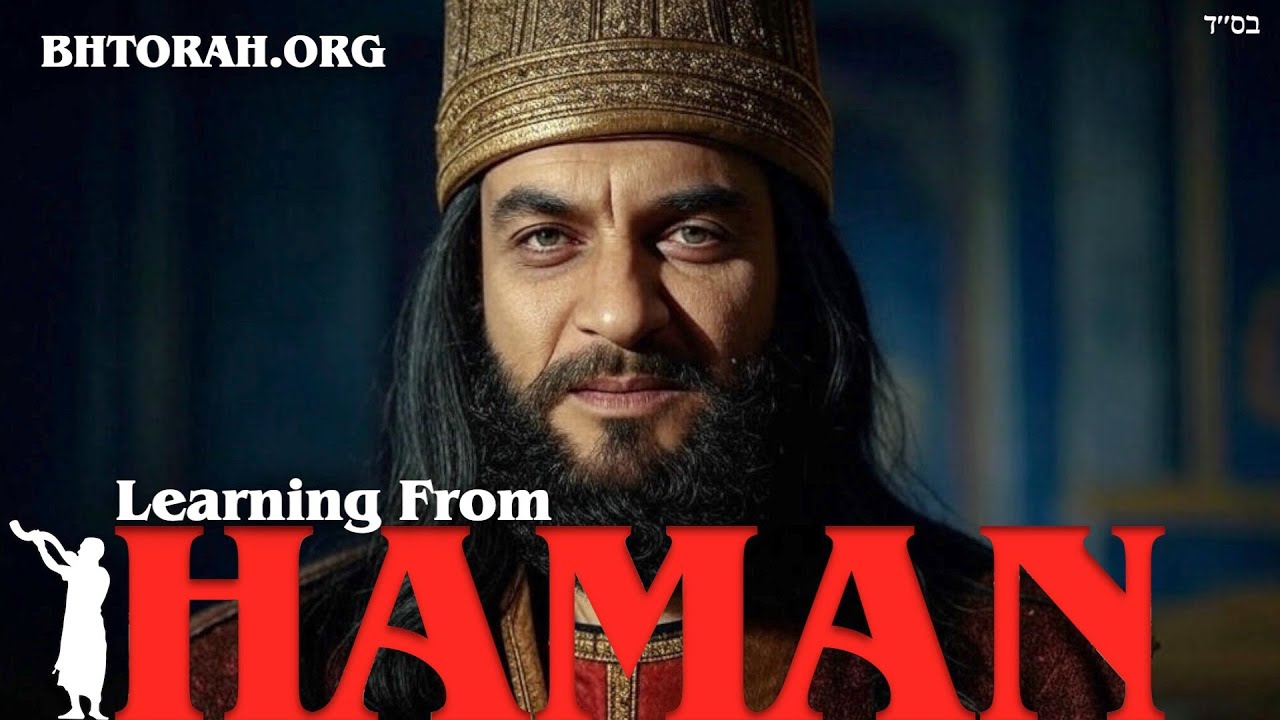 What Can We Learn From Haman on Purim?