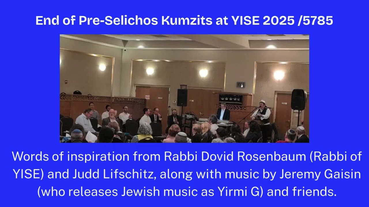 End of Pre-Selichos Kumzits at YISE 2025 /5785 with Jeremy Gaisin /Yirmi G and friends