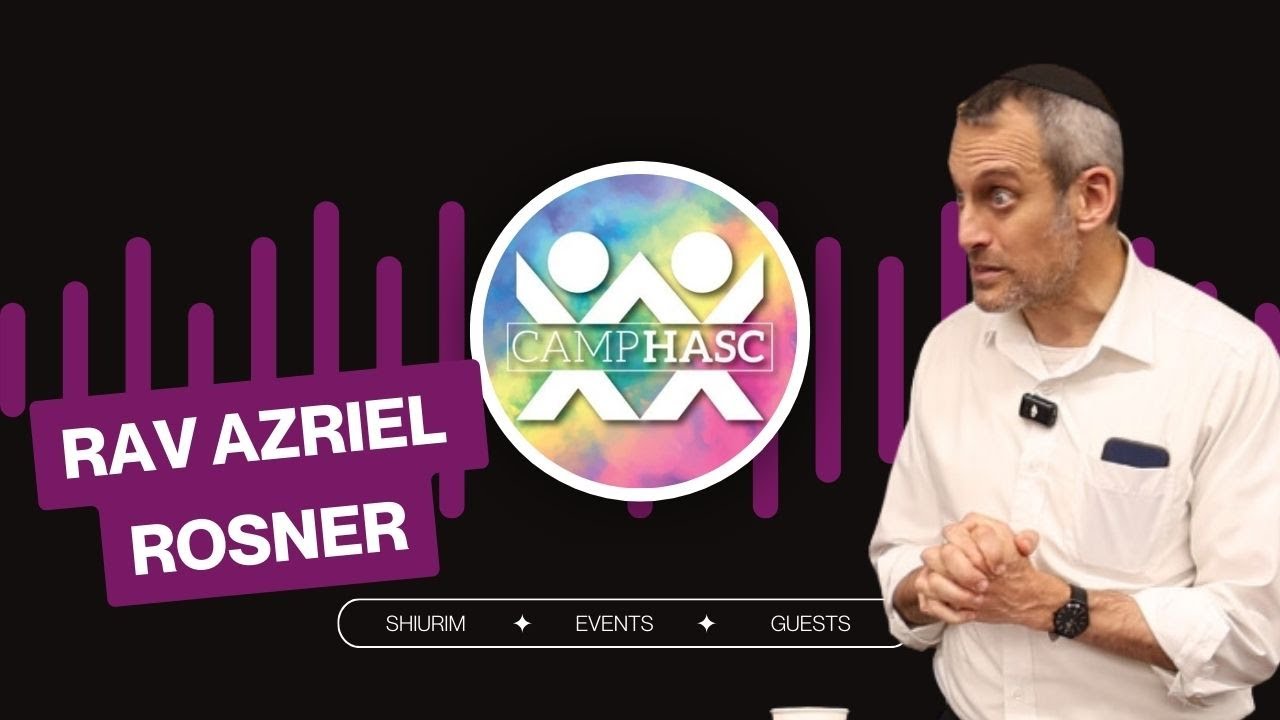 Believing in Yourself - Rav Azriel Rosner